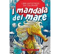 I mandala del mare. Libri antistress da colorare