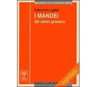 I mandei. Gli ultimi gnostici