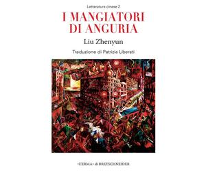 I mangiatori di anguria. Chingua shidai de ermumen - Liu Zhenyun