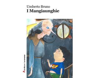 I Mangiaunghie - Bruno Umberto