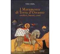 I Maramonte di Terra d'Otranto. Cavalieri, baroni, conti