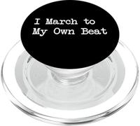 I March to My Own Beat Citazioni divertenti PopSockets PopGrip per MagSafe