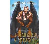 I Married A Dragon