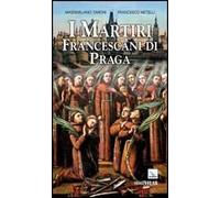 I martiri francescani di Praga
