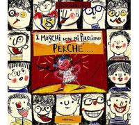 I maschi non mi piacciono perché...