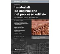 I materiali da costruzione nel processo edilizio. Caratteristiche, scelta, tecniche di posa