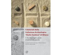 9788878146242 I materiali della collezione archeologica «Giulio...ardo (Vol. 1)