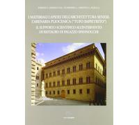 I materiali lapidei dell'architettura senese: l'arenaria pleistocenica. Il supporto scientifico all'intervento di restauro di palazzo Spannocchi