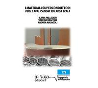 I materiali superconduttori per le applicazioni su larga scala
