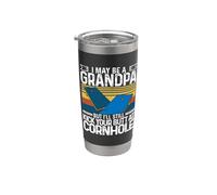 I May Be A Grandpa Cornhole Bags Corn Hole Board Cornhole Bicchiere termico in acciaio inox doppia parete