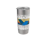 I May Be A Grandpa Cornhole Bags Corn Hole Board Cornhole Bicchiere termico in acciaio inox doppia parete