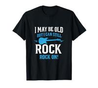 I May Be Old But I Can Still Rock - Chitarra Metal Maglietta