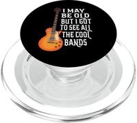 I May Be Old But I Got To See All The Cool Band - Rock PopSockets PopGrip per MagSafe