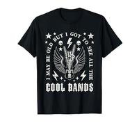 I May Be Old But I Got To See all The Cool Bands Guitar Rock Maglietta