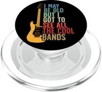 I May Be Old But I Got To See All The Cool Bands Retro PopSockets PopGrip per MagSafe