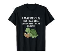 I may be old but learn new trickks tartaruga cartone animato Maglietta