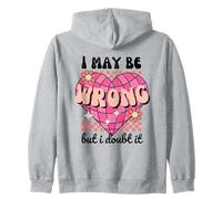 "I May Be Wrong But I Doubt It" Cuore Retro Divertente Sarcastico Felpa con Cappuccio