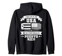 I May Live in The USA But My Story Began in Puerto Rico Felpa con Cappuccio