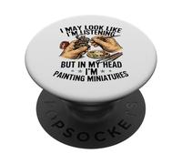 I May Look Like I'm Listening Dipingere Miniature Divertente PopSockets PopGrip Adesivo