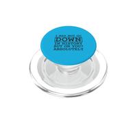 I May Not Go Down In History But On You Absolutely Citazione PopSockets PopGrip per MagSafe
