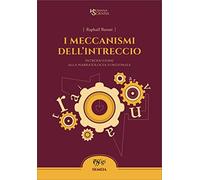 I meccanismi dell'intreccio. Introduzione alla narratologia funzionale