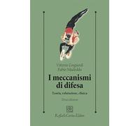 Libri Vittorio Lingiardi / Fabio Madeddu - I Meccanismi Di Difesa. Teoria, Valut