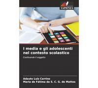 I media e gli adolescenti nel contesto scolastico: Costituendo il soggetto