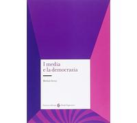 I media e la democrazia