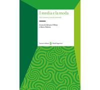 I media e la moda. Dal cinema ai social network [Paperback] [Oct 14, 2022] D'Aio