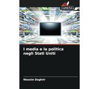 I media e la politica negli Stati Uniti