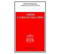 I media: il coraggio della verità