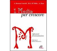 I media per crescere. Laboratori di comunicazione
