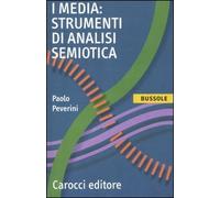 I media: strumenti di analisi semiotica