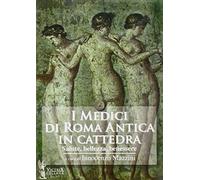I medici in cattedra. Salute, bellezza, benessere
