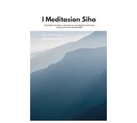 I Meditasion Siha: The Meditations: A Bilingual Chamorro-English Collection of Aphorisms