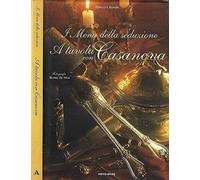 I menù della seduzione. A tavola con Casanova