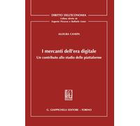I mercanti dell'era digitale. Un contributo allo studio delle piattaforme ...