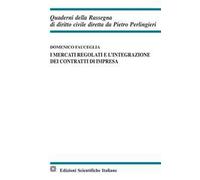 Mercati Regolati E Integrazione Dei Contratti D'Impresa
