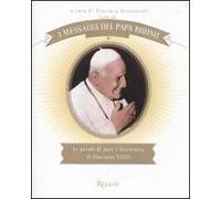 I messaggi del Papa buono. Le parole di pace e fraternità di Giovanni XXIII