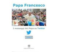 I messaggi del papa su Twitter