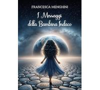 I messaggi della bambina indaco