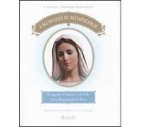 I messaggi di Medjugorje – Rizzoli Cucine