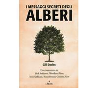 I messaggi segreti degli alberi - Davies Gill