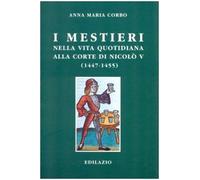 I mestieri nella vita quotidiana alla corte di Nicolò V (1447-1455)