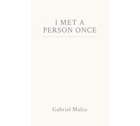 I MET A PERSON ONCE
