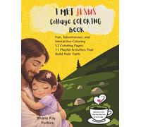 I Met Jesus: A Fun Faith-Based Coloring Book for Kids