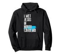 I Met Jesus in North Carolina - novità Cristiana Felpa con Cappuccio