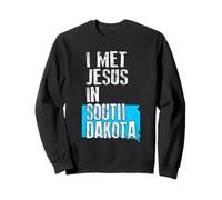 I Met Jesus in South Dakota - novità Cristiana Felpa