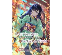 I Met You After the End of the World (Light Novel) Volume 3