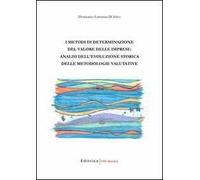 I metodi di determinazione del valore delle imprese: analisi dell'evoluzione storica delle metodologie valutative